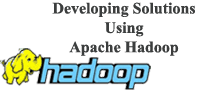  Developing Solutions Using Apache Hadoop 